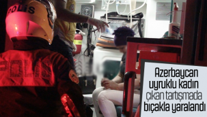 Karaman'da Azerbaycan Uyruklu Kadın Çıkan Tartışmada Bıçakla Yaralandı