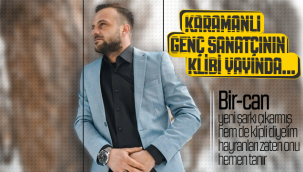 Karamanlı Genç Sanatçının Klibi Yayınlandı