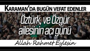 Öztürk ve Özgür Ailesinin Acı Günü