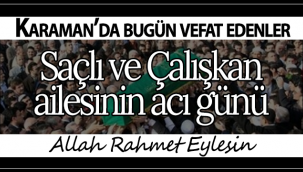 Saçlı ve Çalışkan Ailesinin Acı Günü