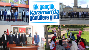 AK Gençlik Karaman'da Gönüllere Girdi