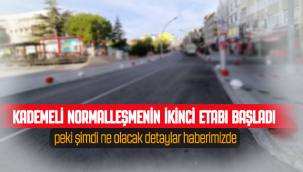 Kademeli Normalleşmenin İkinci Etabı Başladı