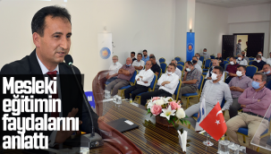 İl Müdürü Çalışkan İş İnsanlarına Mesleki Eğitimin Avantajlarını Anlattı