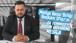 Karaman Medya Basın Birliği Başkanı Oflaz'ın 24 Temmuz Basın Bayramı Mesajı