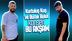 Kurtuluş Kuş & Burak Bulut Karaman Konseri Bu Akşam!