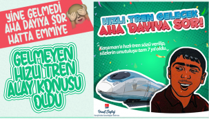 Karaman'a Gelmeyen Hızlı Tren Alay Konusu Oldu