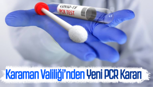 Karaman Valiliği'nden Yeni PCR Kararı