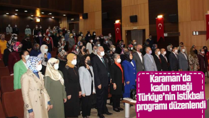 Karaman'da Kadın Emeği Türkiye'nin İstikbali Programı Düzenlendi