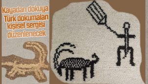 Kayadan Dokuya Türk Dokumaları Kişisel Sergisi Düzenlenecek