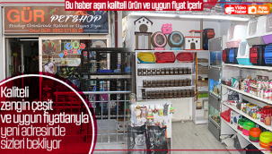 Kaliteli Zengin Çeşit ve Uygun Fiyatlarıyla Yeni Adresinde Sizleri Bekliyor