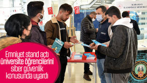 Emniyet Stand Açtı Üniversite Öğrencilerini Siber Güvenlik Konusunda Uyardı