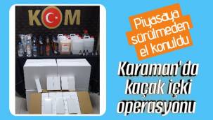 Karaman'da Kaçak Alkol Operasyonu