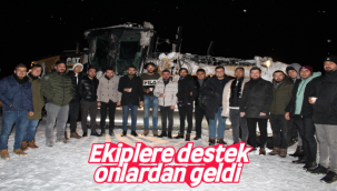 Ekiplere Destek Onlardan Geldi