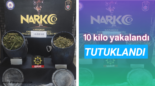 Karaman'da Uyuşturucu Ticareti Yapan Bir Kişi Tutuklandı