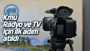 Kmü Radyo ve TV İçin İlk Adım Atıldı