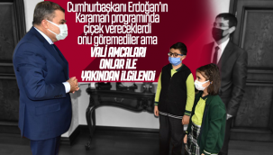 Vali Amcaları Onlar İle Yakından İlgilendi