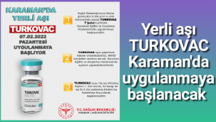 Yerli Aşı TURKOVAC Karaman'da Uygulanmaya Başlanacak