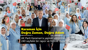 Karaman İçin Doğru Zaman, Doğru Adam