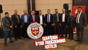 Milletvekili Adayı Mesut Soyfidan Karaman FK'nın İftar Programına Katıldı