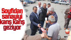 Soyfidan Sanayiyi Karış Karış Geziyor