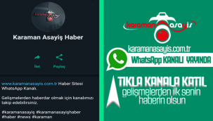 Karaman Asayiş WhatsApp Haber Kanalı Yayında!