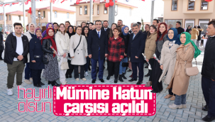 Mümine Hatun Çarşısı Açıldı