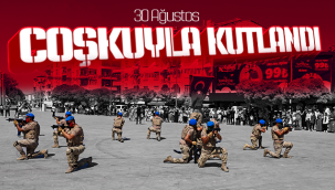 30 Ağustos Coşkuyla Kutlandı