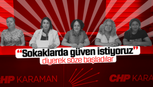 Sokaklarda Güven İstiyoruz Diyerek Başladılar