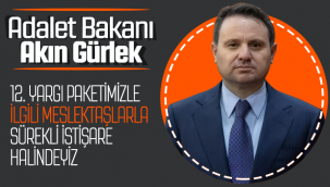 Bakan Gürlek : 12.Yargı Paketi İçin İstişare İçindeyiz