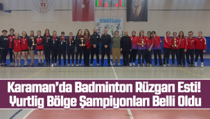 Karaman'da Badminton Rüzgarı Esti! Yurtlig Bölge Şampiyonları Belli Oldu