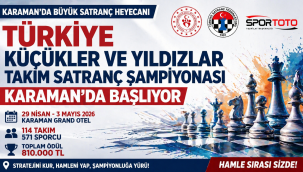 Karaman'da Dev Organizasyon: Türkiye Takım Satranç Şampiyonası Başlıyor