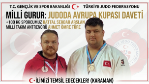 Karaman'ın Dev Adamı Avrupa Sahnesinde: Judo'da Milli Takıma Karaman Damgası
