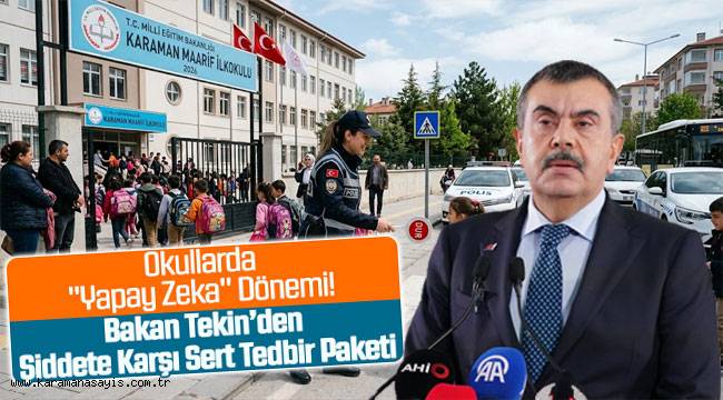 Okullarda "Yapay Zeka" Dönemi! Bakan Tekin'den Şiddete Karşı Sert Tedbir Paketi