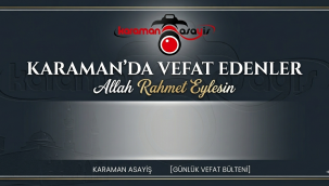 1 Mayıs 2026 Karaman'da Vefat Edenler
