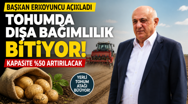 Başkan Erkoyuncu Patates Ekimine Katıldı: Bağımlılık Bitiyor, Kapasite Artıyor!
