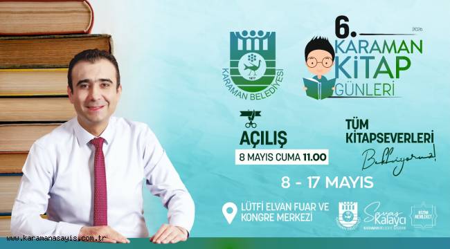 Karaman'da Edebiyat Şöleni Başlıyor: 6. Kitap Günleri Kapılarını Açıyor!