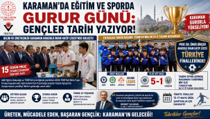 Karaman'da Eğitim Ve Sporda Gurur Günü: Gençler Tarih Yazıyor!