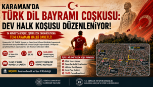 Karaman'da Türk Dil Bayramı Coşkusu: Dev Halk Koşusu Düzenleniyor!