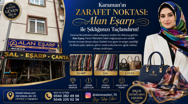 Karaman'ın Zarafet Noktası: Alan Eşarp ile Şıklığınızı Taçlandırın!