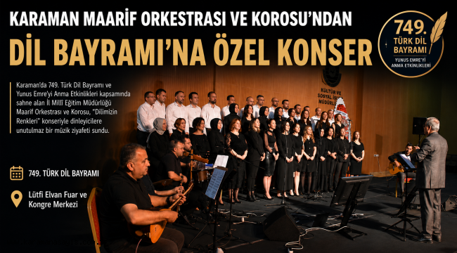 Karaman Maarif Orkestrası ve Korosu'ndan Dil Bayramı'na Özel Konser