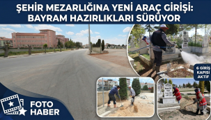Karaman Şehir Mezarlığı'na Yeni Giriş Kapısı: Ulaşım ve Trafik Rahatlayacak
