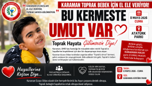 Karaman Toprak Bebek İçin El Ele Veriyor! Bu Kermeste Umut Var