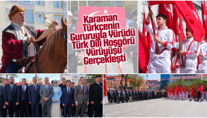 Karaman Türkçenin Gururuyla Yürüdü: "Türk Dili Hoşgörü Yürüyüşü" Gerçekleşti