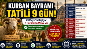 Kurban Bayramı Tatili 9 Gün Olarak Netleşti