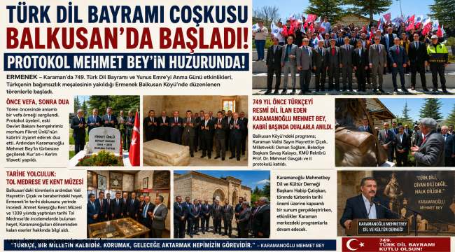 Türk Dil Bayramı Coşkusu Balkusan'da Başladı: Protokol Mehmet Bey'in Huzurunda!