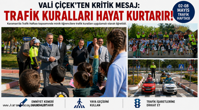 Vali Çiçek'ten Kritik Mesaj: "Trafik Kuralları Hayat Kurtarır!"