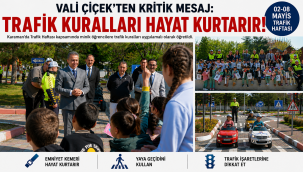 Vali Çiçek'ten Kritik Mesaj: "Trafik Kuralları Hayat Kurtarır!"