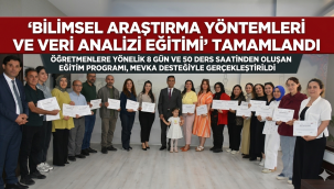 'Bilimsel Araştırma Yöntemleri ve Veri Analizi Eğitimi' Başarıyla Tamamlandı