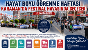 Hayat Boyu Öğrenme Haftası Karaman'da Festival Havasında Geçecek!
