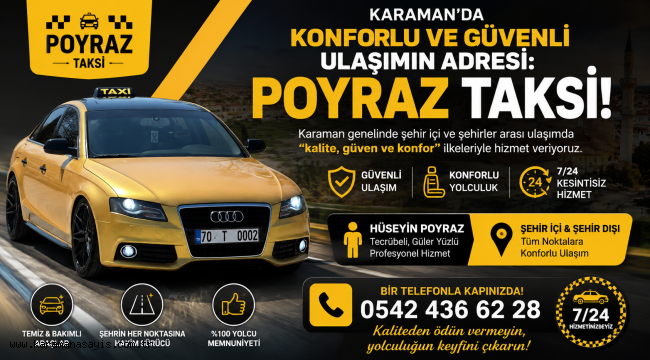 Karaman'da Konforlu ve Güvenli Ulaşımın Adresi: Poyraz Taksi! 